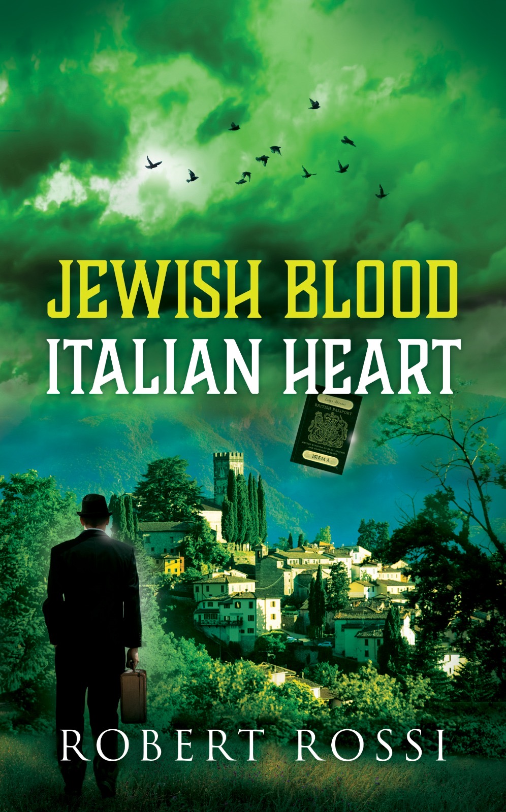 Jewish Blood, Italian Heart by Robert Rossi — book cover